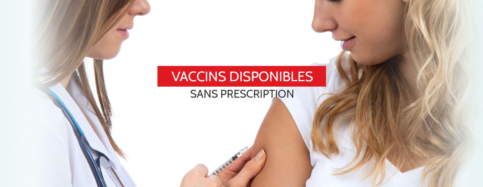 Vaccins disponibles sans prescription